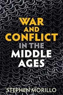 9781509529780-1509529780-War and Conflict in the Middle Ages: A Global Perspective (War and Conflict Through the Ages)