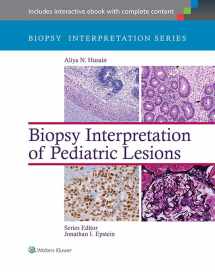 9781451175332-1451175337-Biopsy Interpretation of Pediatric Lesions (Biopsy Interpretation Series)