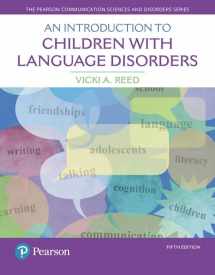 9780133827095-0133827097-Introduction to Children with Language Disorders, An (The Pearson Communication Science and Disorders Series)