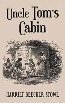 9781645940074-1645940071-Uncle Tom's Cabin: With Original 1852 Illustrations by Hammett Billings