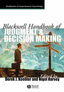 9781405157599-1405157593-Blackwell Handbook of Judgment and Decision Making