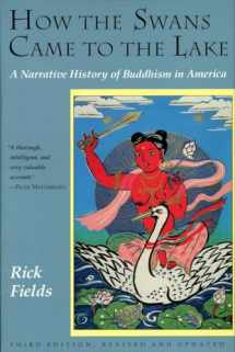9780877736318-0877736316-How the Swans Came to the Lake: A Narrative History of Buddhism in America