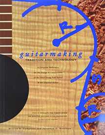 9780811806404-0811806405-Guitarmaking: Tradition and Technology