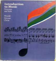 9780061614125-0061614122-Introduction to music: Processes and style