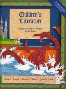 9780130813558-0130813559-Children's Literature: Engaging Teachers and Children in Good Reading