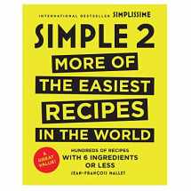 9780316448666-0316448664-Simple 2: More of the Easiest Recipes in the World