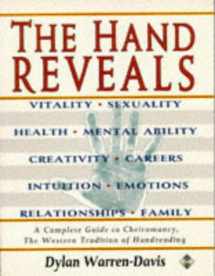 9781852303532-1852303530-The Hand Reveals: A Complete Guide to Cheiromancy : The Western Tradition of Handreading