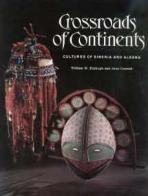 9780874744422-0874744423-Crossroads of Continents: Cultures of Siberia and Alaska