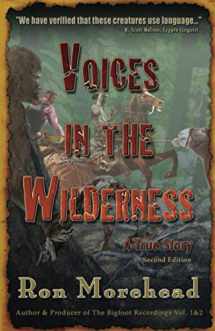 9780985115128-0985115122-Voices in the Wilderness: A True Story