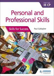 9781510446601-1510446605-Personal & professional skills for the IB CP: Skills for Success: Hodder Education Group