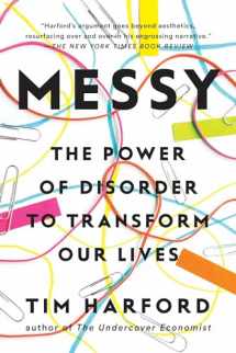 9781594634802-1594634807-Messy: The Power of Disorder to Transform Our Lives