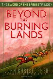 9781481419956-1481419951-Beyond the Burning Lands (2) (Sword of the Spirits)
