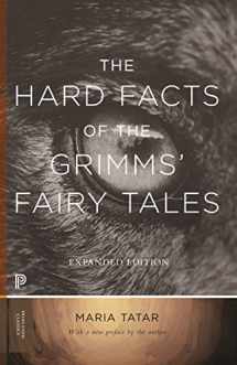 9780691182995-069118299X-The Hard Facts of the Grimms' Fairy Tales: Expanded Edition (Princeton Classics, 39)