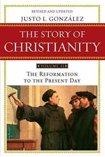9780061855894-0061855898-The Story of Christianity, Vol. 2: The Reformation to the Present Day