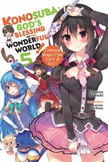 9780316468787-0316468789-Konosuba: God's Blessing on This Wonderful World!, Vol. 5 (light novel): Crimson Magic Clan, Let's & Go!! (Konosuba (light novel), 5)