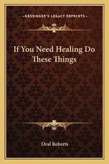 9781163698556-1163698555-If You Need Healing Do These Things