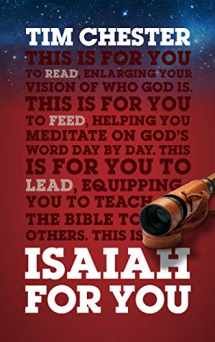 9781784985585-1784985589-Isaiah For You: Enlarging Your Vision of Who God Is (God's Word for You)