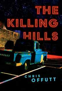 9780802159878-0802159877-The Killing Hills (The Mick Hardin Novels, 1)
