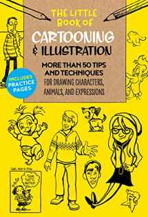 9781633226203-1633226204-The Little Book of Cartooning & Illustration: More than 50 tips and techniques for drawing characters, animals, and expressions (Volume 4) (The Little Book of ..., 4)
