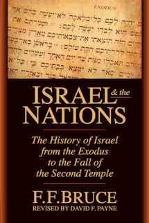 9780830815104-0830815104-Israel & the Nations: The History of Israel from the Exodus to the Fall of the Second Temple