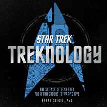9780760352632-0760352631-Treknology: The Science of Star Trek from Tricorders to Warp Drive