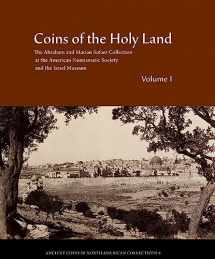 9780897222839-0897222830-Coins of the Holy Land: The Abraham and Marian Sofaer Collection at the American Numismatic Society and the Israel Museum (Ancient Coins in North American Collections)