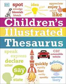 9781465462374-1465462376-Children's Illustrated Thesaurus (DK Children's Illustrated Reference)