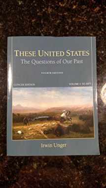 9780205790791-0205790798-These United States: The Questions of Our Past, Concise Edition, Volume 1