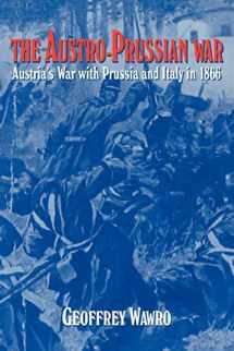 9780521629515-0521629519-The Austro-Prussian War: Austria's War with Prussia and Italy in 1866