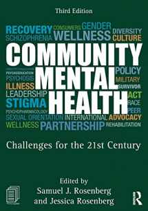 9781138913110-1138913111-Community Mental Health: Challenges for the 21st Century