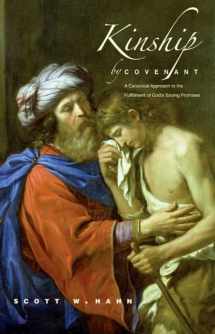 9780300140972-0300140975-Kinship by Covenant: A Canonical Approach to the Fulfillment of God's Saving Promises (The Anchor Yale Bible Reference Library)