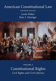 9781611638110-1611638119-American Constitutional Law, Volume Two: Constitutional Rights: Civil Rights and Civil Liberties, Eleventh Edition