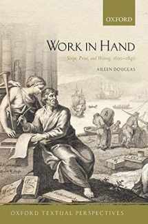 9780198789185-0198789181-Work in Hand: Script, Print, and Writing, 1690-1840 (Oxford Textual Perspectives)
