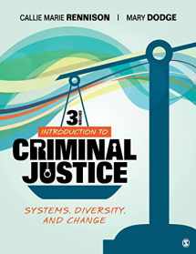 9781544330723-1544330723-Introduction to Criminal Justice: Systems, Diversity, and Change