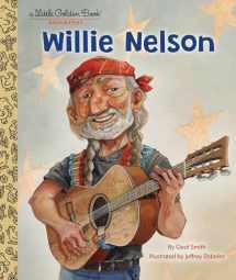 9780593481899-0593481895-Willie Nelson: A Little Golden Book Biography