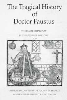 9781723776366-172377636X-The Tragical History of Doctor Faustus: The Elizabethan Play by Christopher Marlowe - Annotated with Supplemental Text