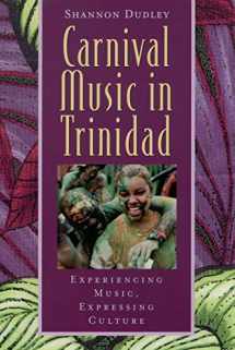 9780195138337-0195138333-Carnival Music in Trinidad: Experiencing Music, Expressing Culture (Global Music Series) W/CD