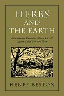 9781567921885-1567921884-Herbs and the Earth: An Evocative Excursion into the Lore & Legend of Our Common Herbs