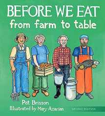 9780884486527-0884486524-Before We Eat: From Farm to Table