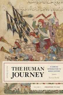9781538105573-1538105578-The Human Journey: A Concise Introduction to World History, Prehistory to 1450 (Volume 1)
