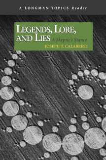 9780321439246-0321439244-Legends, Lore, and Lies: A Skeptic's Stance, A Longman Topics Reader