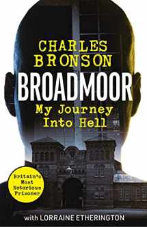 9781789465372-1789465370-Broadmoor - My Journey Into Hell