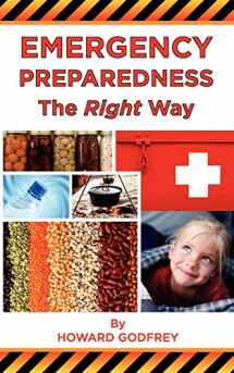 9781439244784-1439244782-Emergency Preparedness The Right Way