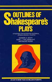 9780064600255-0064600254-Outlines of Shakespeare's Plays