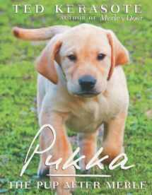 9780547386089-0547386087-Pukka: The Pup After Merle