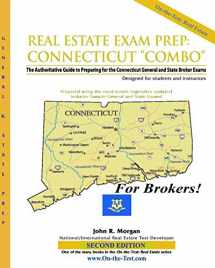9781532940866-1532940866-Real Estate Exam Prep: Connecticut Broker "Combo"-2nd edition: The Authoritative Guide to Preparing for the Connecticut General and State Broker Exams