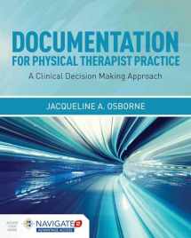 9781284034226-1284034224-Documentation for Physical Therapist Practice: A Clinical Decision Making Approach: A Clinical Decision Making Approach