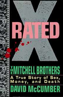 9780671751562-0671751565-X-Rated: The Mitchell Brothers : A True Story of Sex, Money, and Death