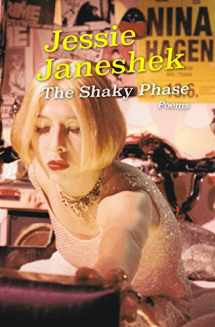 9780998433936-0998433934-The Shaky Phase: Poems