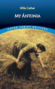 9780486282404-0486282406-My Ántonia (Dover Thrift Editions)